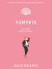 Pumpkin by Murphy, Julie
