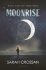 Moonrise by Crossan, Sarah
