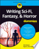 Writing sci-fi, fantasy, & horror by Dakan, Rick