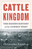 Cattle kingdom by Knowlton, Christopher