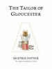 The tailor of Gloucester by Potter, Beatrix