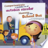 Comportamiento y modales en el autob�us escolar by Doering, Amanda F