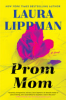 Prom mom by Lippman, Laura