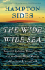 The wide wide sea by Sides, Hampton