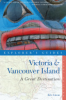 Victoria & Vancouver Island : a great destination by Lucas, Eric