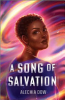 A song of salvation by Dow, Alechia