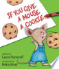 If you give a mouse a cookie by Numeroff, Laura Joffe