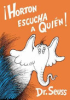 Horton escucha a Quién! by Seuss
