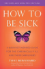 How to be sick by Bernhard, Toni