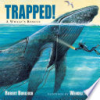 Trapped! by Burleigh, Robert