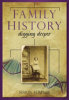 Family history : digging deeper by Fowler, Simon