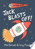 Jack blasts off! by Barnett, Mac