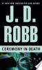 Ceremony in death by Robb, J. D