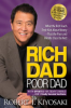 Rich dad, poor dad by Kiyosaki, Robert T