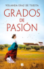 Grados de pasión by Díaz de Tuesta