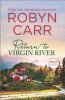 Return to Virgin River by Carr, Robyn