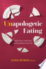 Unapologetic_eating