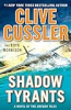 Shadow tyrants by Cussler, Clive