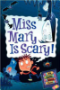 Miss Mary is scary! by Gutman, Dan