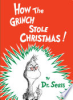 How the Grinch stole Christmas by Seuss