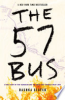 The 57 bus by Slater, Dashka