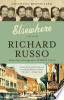 Elsewhere by Russo, Richard
