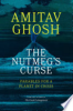 The nutmeg's curse by Ghosh, Amitav