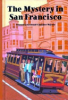 The mystery in San Francisco by Warner, Gertrude Chandler