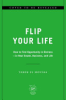 Flip your life by El Moussa, Tarek