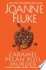 Caramel pecan roll murder by Fluke, Joanne