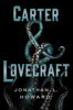 Carter & Lovecraft by Howard, Jonathan L