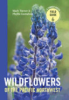 Wildflowers of the Pacific Northwest by Turner, Mark