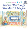 Walter Warthog's wonderful wagon by DeRubertis, Barbara