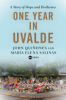 One year in Uvalde by Quiñones, John
