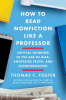 How_to_read_nonfiction_like_a_professor