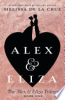 Alex and Eliza: A Love Story by De La Cruz, Melissa