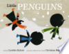Little penguins by Rylant, Cynthia