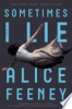 Sometimes I lie by Feeney, Alice
