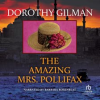 The amazing Mrs. Pollifax by Gilman, Dorothy