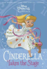 Cinderella takes the stage by Roehl, Tessa