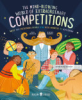 The mind-blowing world of extraordinary competitions by Goldfield, Anna