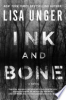 Ink and bone by Unger, Lisa