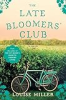 The Late Bloomers' Club by Miller, Louise
