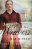 The weaver's daughter by Ladd, Sarah E