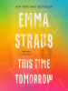 This time tomorrow by Straub, Emma