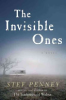 The Invisible Ones by Penney, Stef