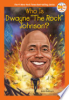 Who is Dwayne "The Rock" Johnson? by Buckley, James