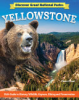 Discover Great National Parks: Yellowstone: Kids' Guide to History, Wildlife, Geysers, Hiking, and Preservation by O'Neal, Claire
