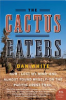 The cactus eaters by White, Dan
