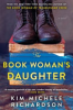 The book woman's daughter by Richardson, Kim Michele